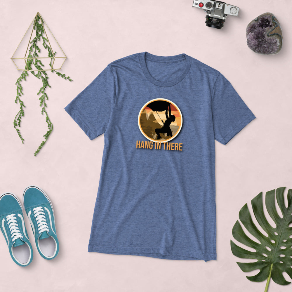 Hang In There Rock Climbing Short sleeve t-shirt