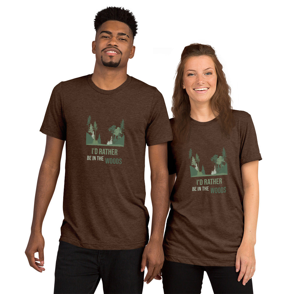 I'd Rather Be In The Woods Short sleeve t-shirt