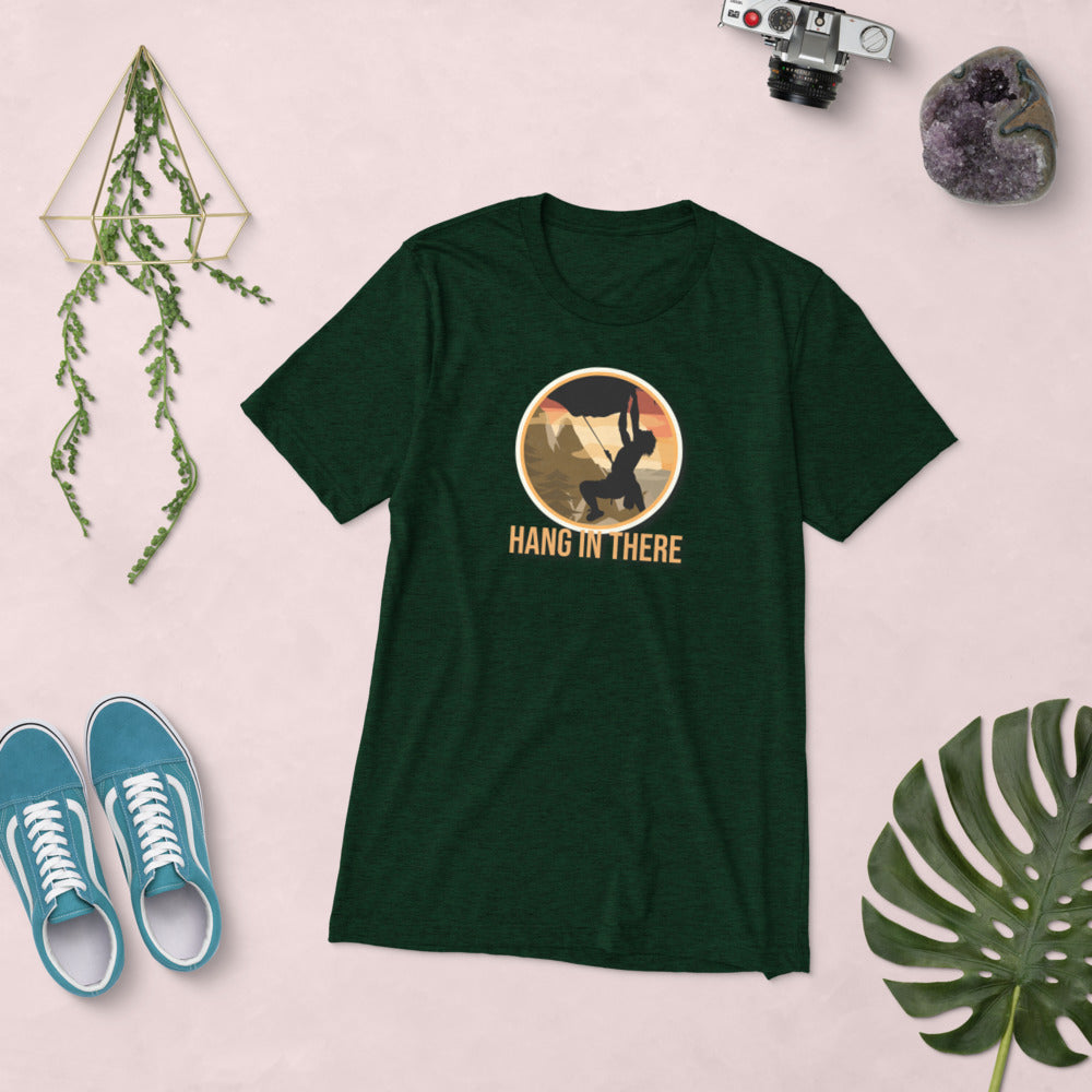 Hang In There Rock Climbing Short sleeve t-shirt
