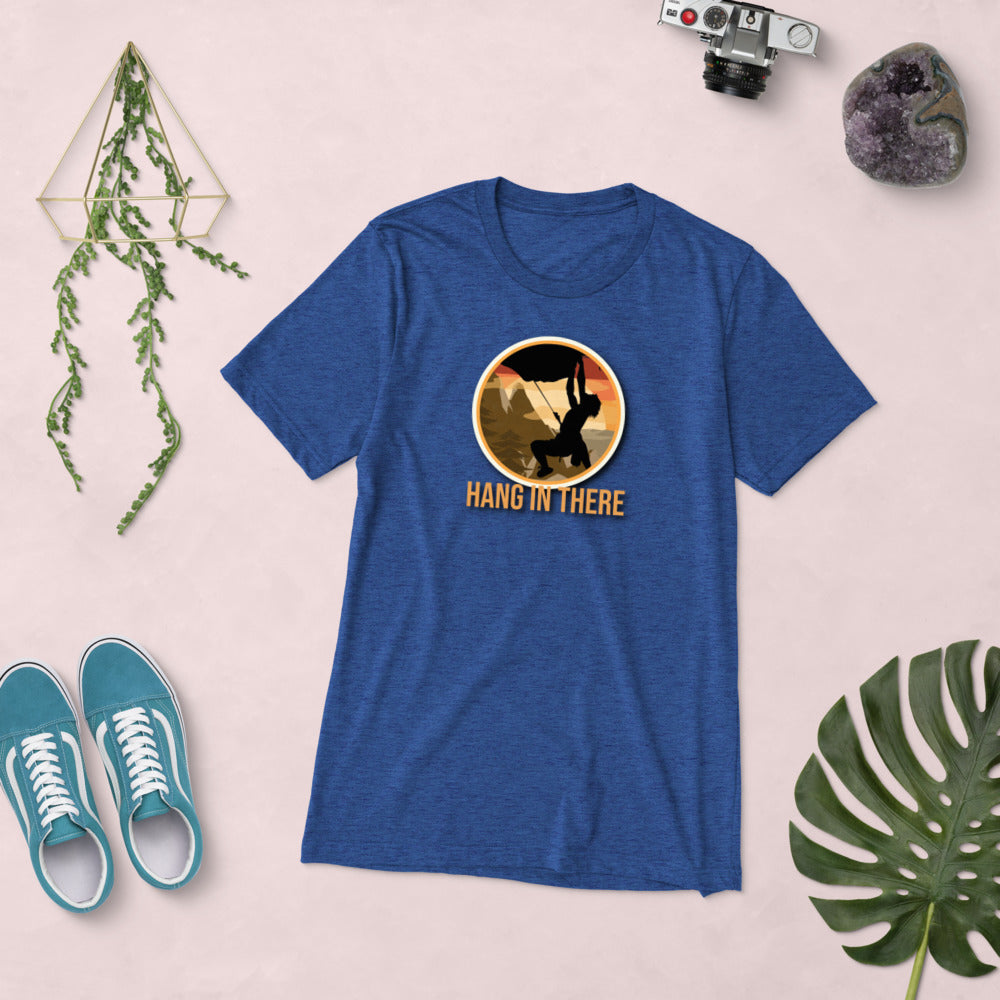 Hang In There Rock Climbing Short sleeve t-shirt